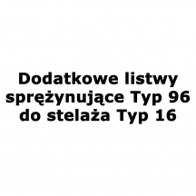 Dodatkowe listwy sprężynujące Typ 96 do Łóżka Typ 16 - 16 szt. DENVER SYPIALNIA Szkic
